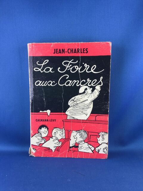 La Foire aux Cancres. Jean Charles 0 Parthenay (79)