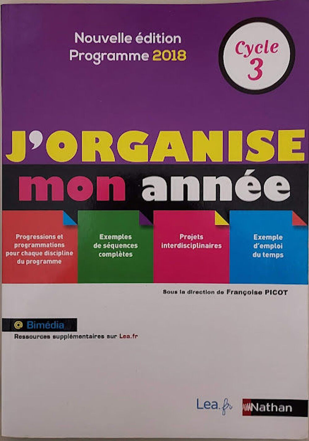 J'organise mon ann&eacute;e, programme 2018, cycle 3 Livres et BD