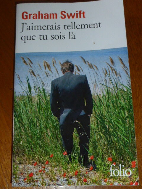 J'aimerais tellement que tu sois l� Graham Swift 2 Rueil-Malmaison (92)