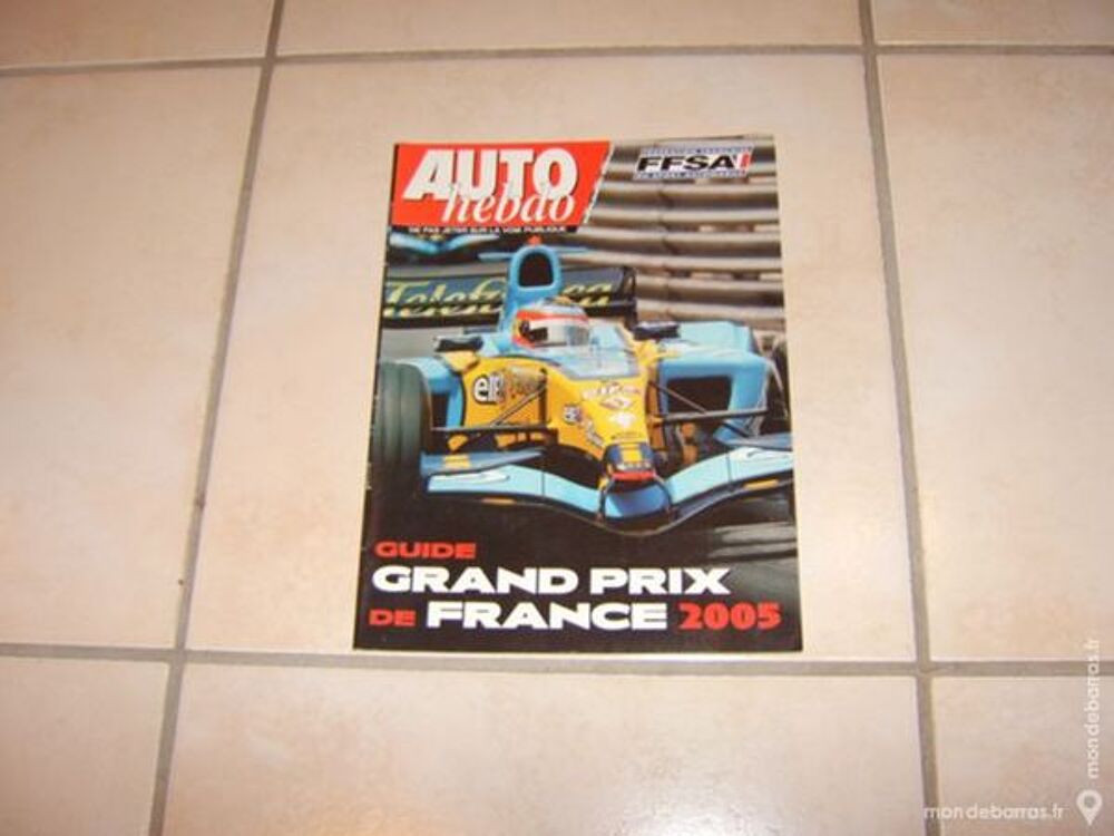 Guide AUTO hebdo Grand prix de France 2005 Livres et BD