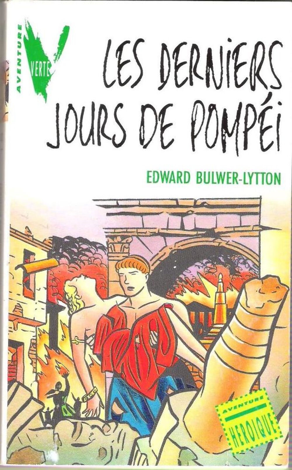 Les derniers jours de Pomp&eacute;i (Bulwer-Lytton) Livres et BD