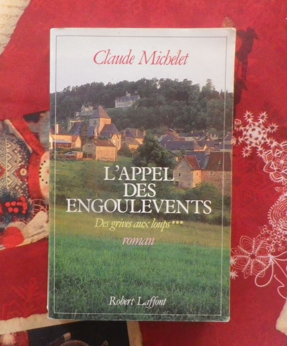 L'APPEL DES ENGOULEVENTS T3 DES GRIVES AUX LOUPS C. MICHELET Livres et BD