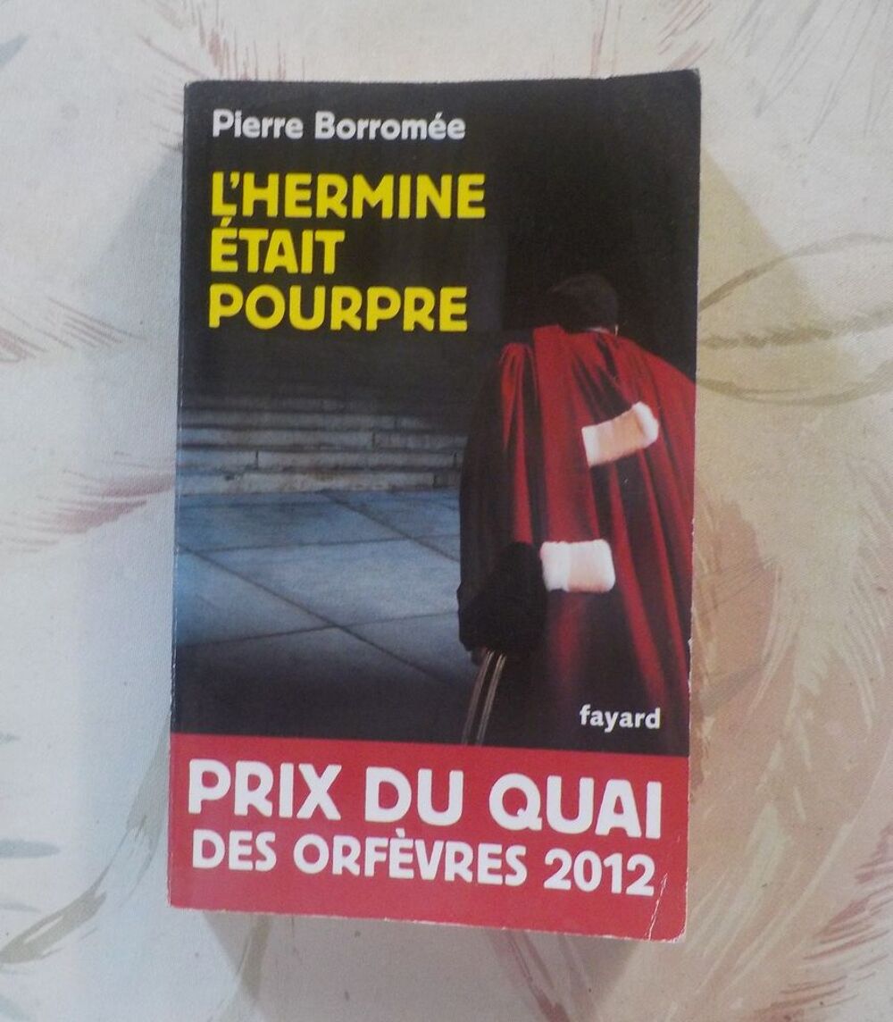 L'HERMINE ETAIT POURPRE de Pierre BORROMEE Ed. Fayard Poche Livres et BD