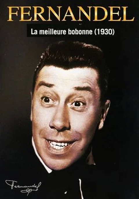 LA MEILLEURE BOBONNE avec fernandel 0 Rosendael (59)