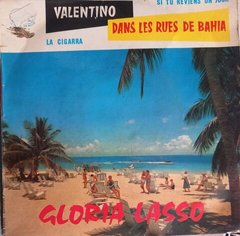 GLORIA LASSO / 3 X DISQUES VYNIL 45 TOURS / 4 Pont-Audemer (27)