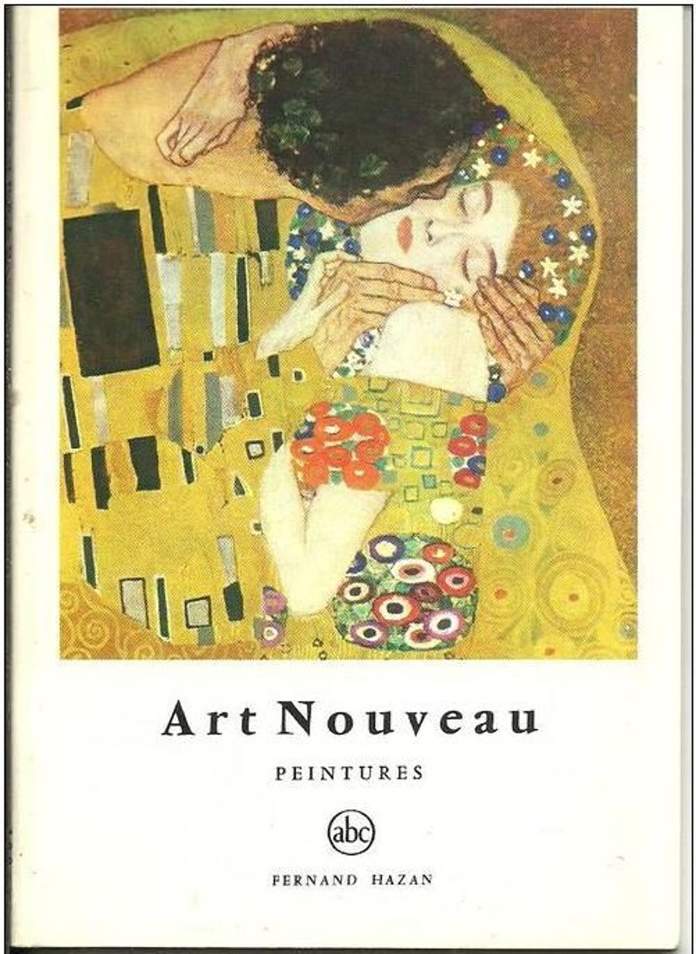 ART NOUVEAU Peintures par Jean SELZ - Editions Fernand HAZAN Livres et BD