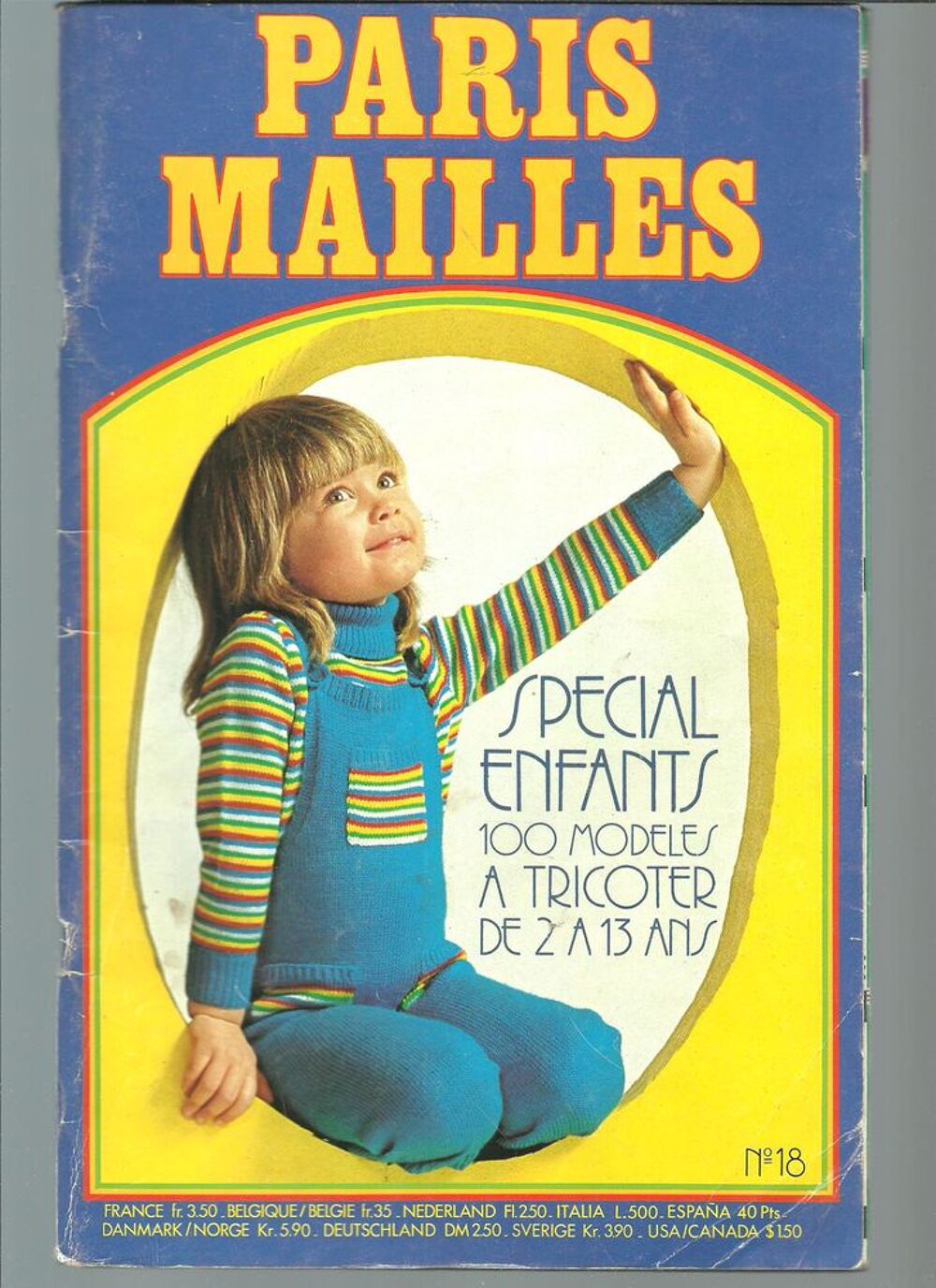  PARIS MAILLES n&deg; 18 Sp&eacute;cial enfants 100 Mod&egrave;les &agrave; tricoter de 2 &agrave; 13 ans Livres et BD