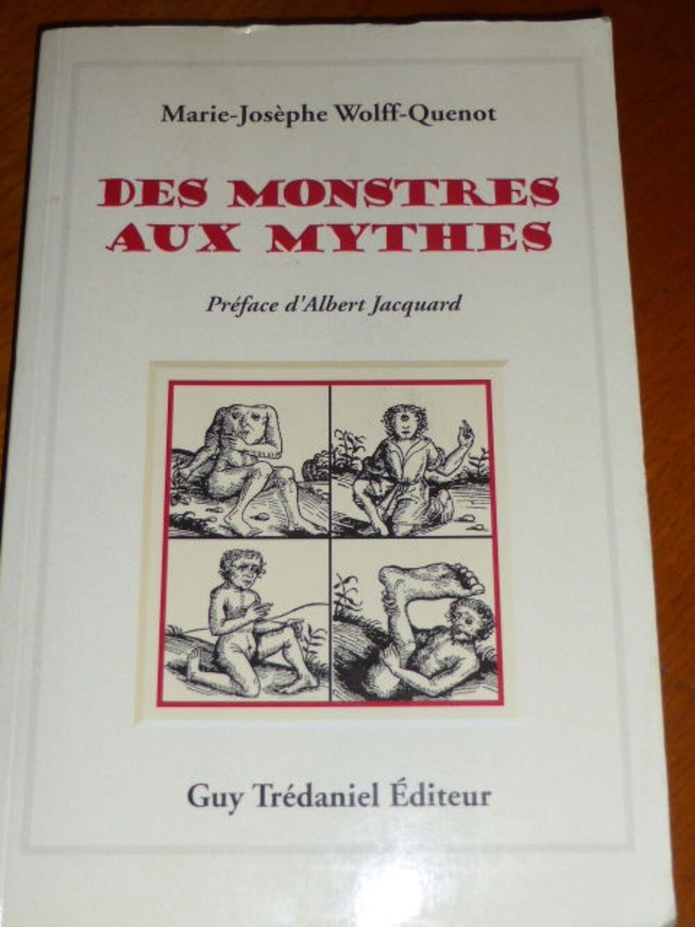Des monstres aux Mythes Wolff-Quenot Livres et BD