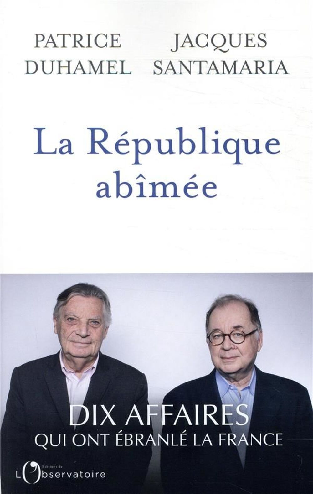 La R&eacute;publique ab&icirc;m&eacute;e Duhamel - Santamaria Livres et BD