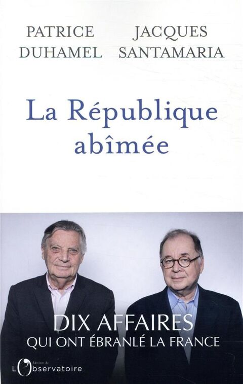 La République abîmée Duhamel - Santamaria 3 Rennes (35)