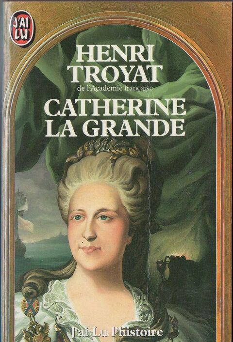 Catherine la Grande - Henri Troyat 2 Cabestany (66)