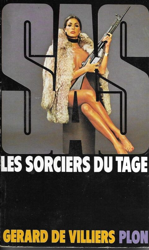  S.A.S Gérard De Villiers No 40 LES SORCIERS DU TAGE 3 Tours (37)