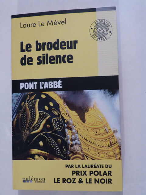LE BRODEUR DE SILENCE  roman policier  BRETON PALEMON  5 Brest (29)