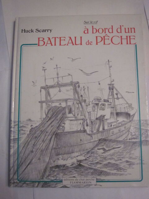 A BORD D' UN BATEAU DE PECHE  par  HUCK SCARRY 7 Brest (29)