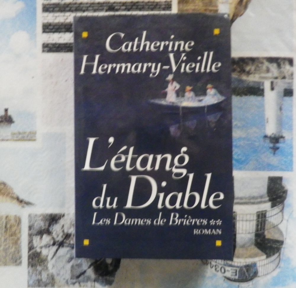 L'ETANG DU DIABLE T2 LES DAMES DE BRIERES C. HERMARY-VIEILLE Livres et BD