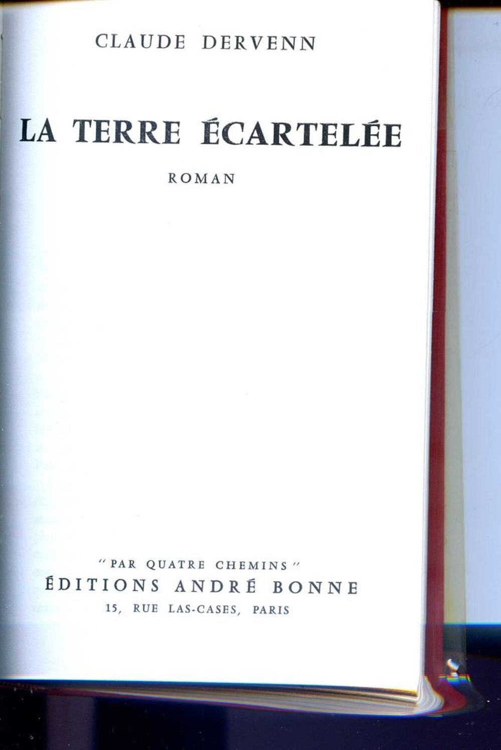 La terre &eacute;cartel&eacute;e - Claude Dervenn, Livres et BD