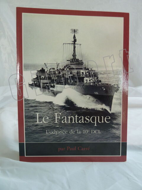 LE FANTASQUE & SES HOMMES -Contre-Torpilleur 1934- 30 Craponne (69)
