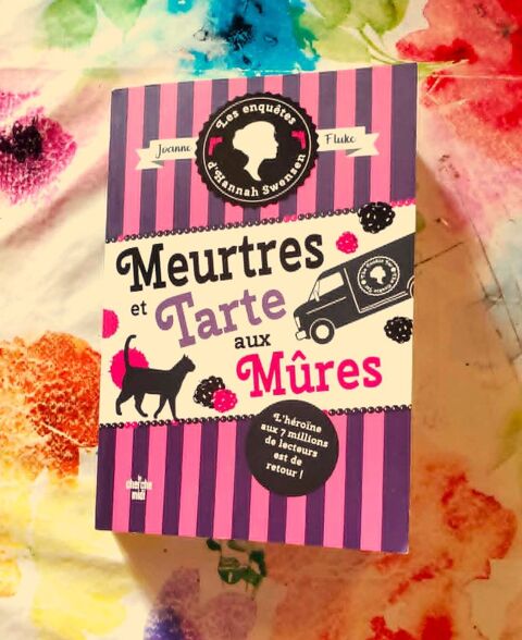 MEURTRES ET TARTE AUX MÛRES T16 Enquêtes Hannah Swensen 8 Bubry (56)