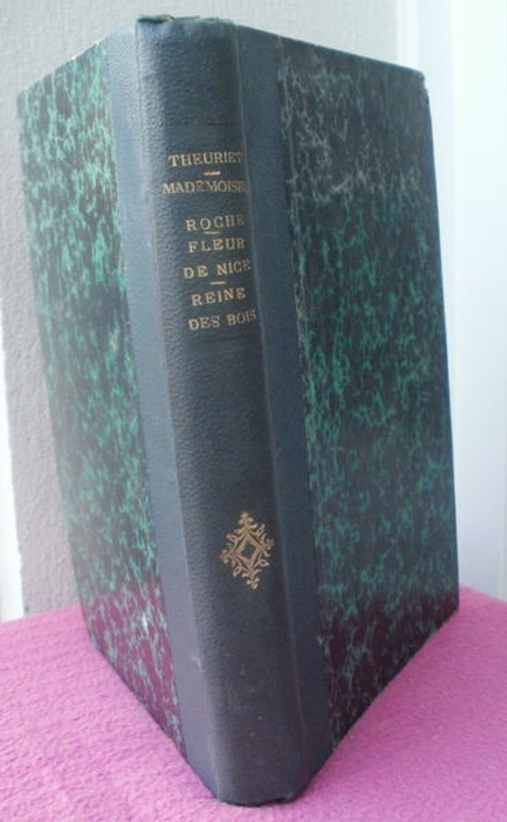 A THEURIET Melle ROCHE /Fleur de NICE / Reine des bois Livres et BD