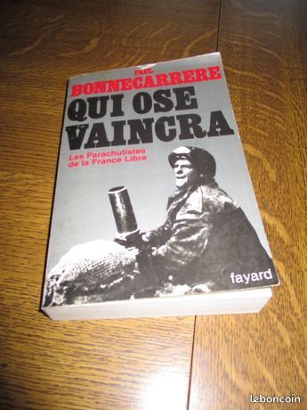 Qui ose vaincra de paul bonnecarrere Livres et BD
