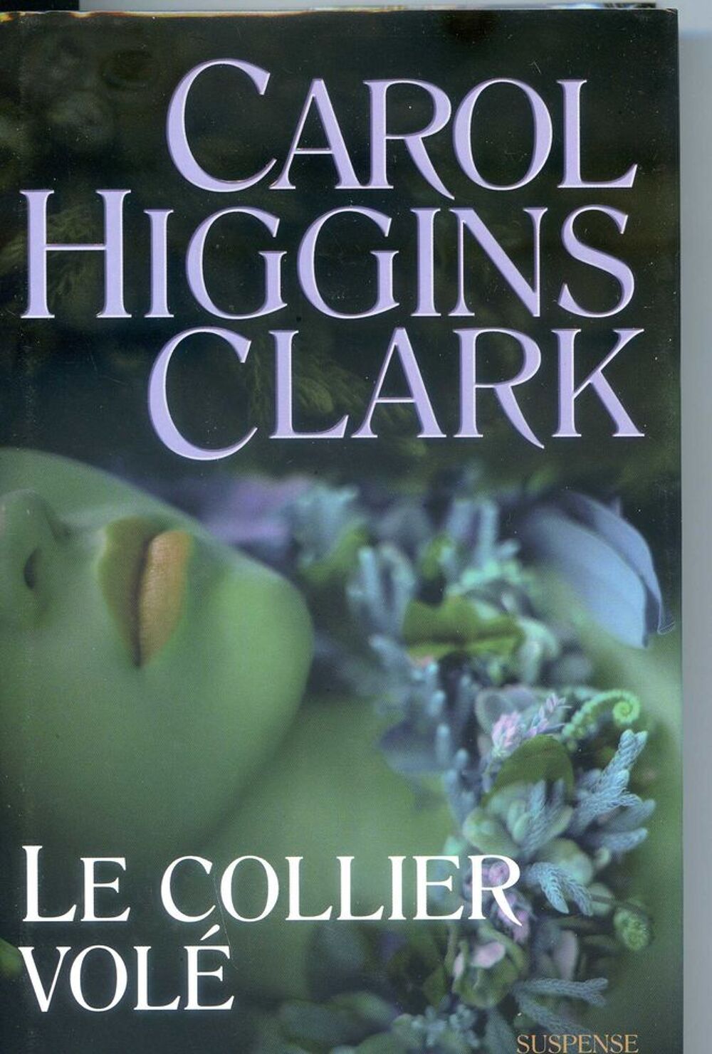 LE COLLIER VOL&Eacute; - Carol Higgins Clark, Livres et BD