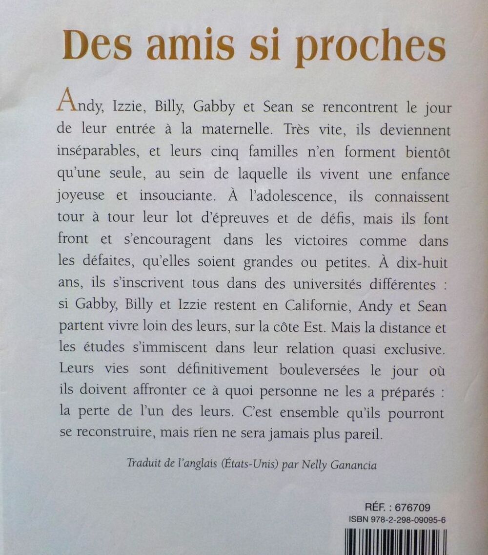 DES AMIS SI PROCHES de Danielle STEEL Ed. France Loisirs Livres et BD