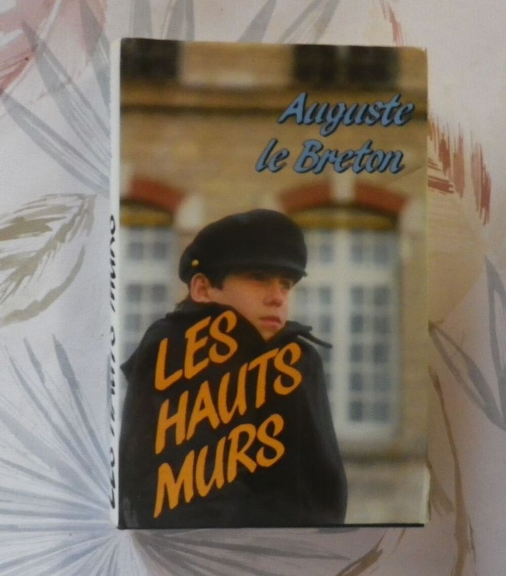 LES HAUTS MURS de Auguste LE BRETON Ed. France Loisirs Livres et BD