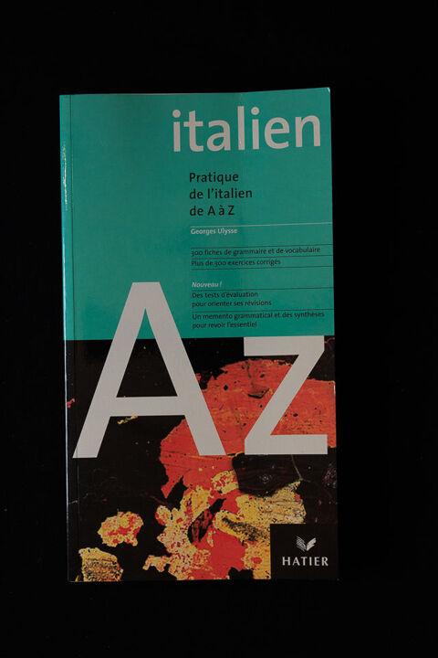 Pratique de l'Italien de A � Z 4 Villerupt (54)