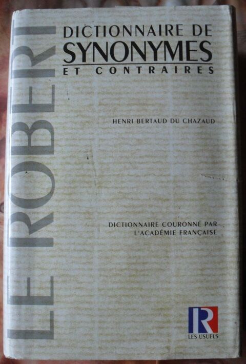 Dictionnaire des synonymes et contraires Bertaud du Chazaud  20 Montreuil (93)