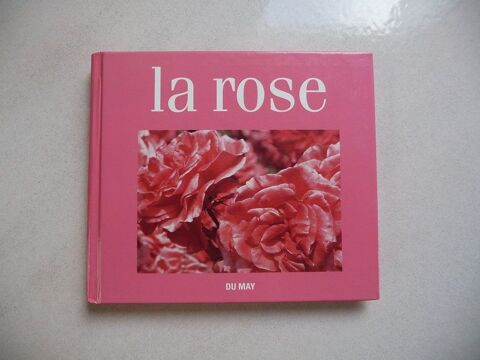 Livre la Rose - NEUF 5 Celles-sur-Belle (79)