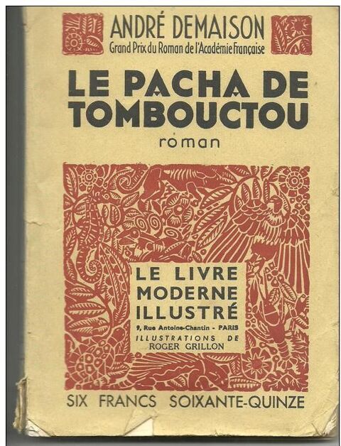 Andre DEMAISON Le pacha de Tombouctou 3 Montauban (82)