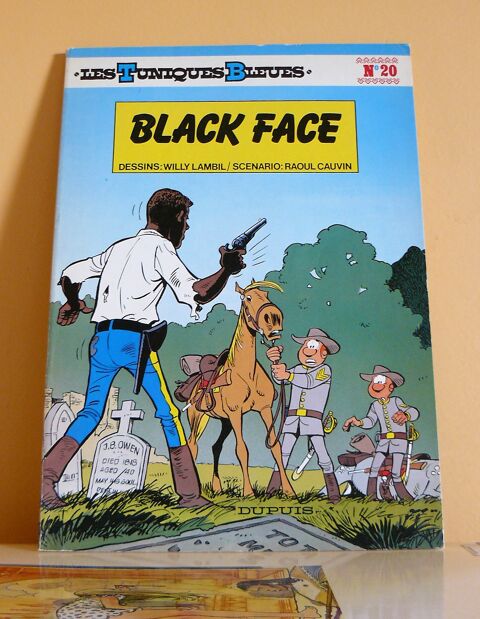 EO Les Tuniques Bleues : Black Face - Cauvin - Lambil 12 Argenteuil (95)