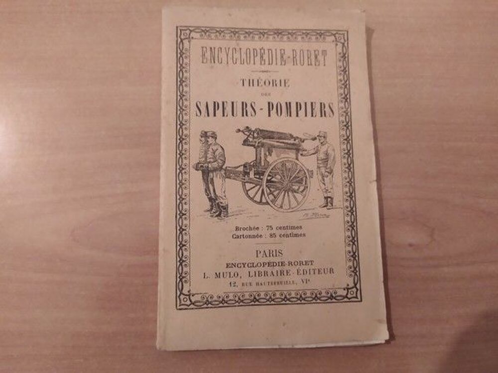 Th&eacute;orie des Sapeurs Pompiers Encyclop&eacute;die Roret ca1900 Livres et BD