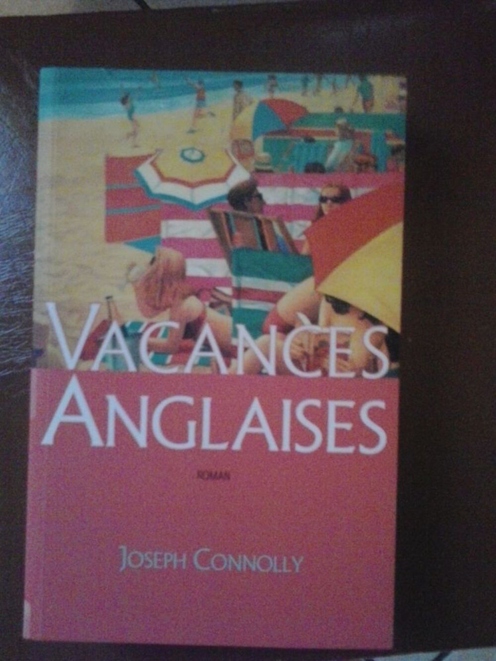 Livre Vacances Anglaises
Auteur Joseph Connoly Livres et BD