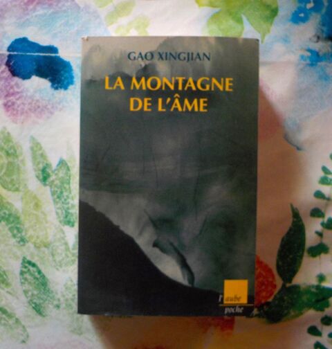 LA MONTAGNE DE L'AME de GAO XINGJIAN Ed. L'Aube Poche Bubry (56)