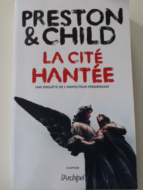 La cit� hant�e Preston & Child 5 Rueil-Malmaison (92)