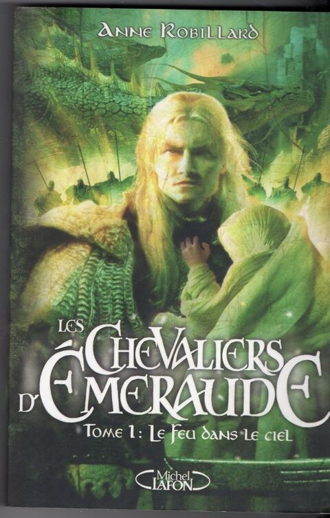Chevaliers d'Emeraude: Le feu dans le ciel - Anne Robillard 5 Cabestany (66)
