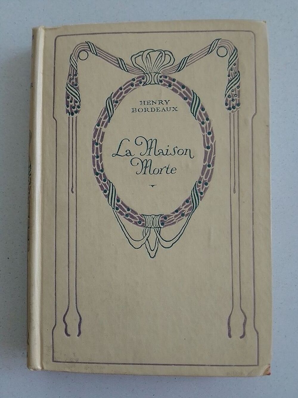 BORDEAUX H. LA MAISON MORTE, roman, Nelson 1934 Livres et BD