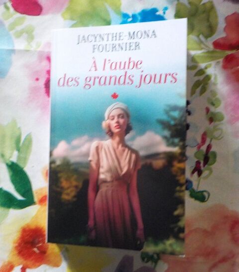 A L'AUBE DES GRANDS JOURS de Jacynthe-Mona FOURNIER  10 Bubry (56)