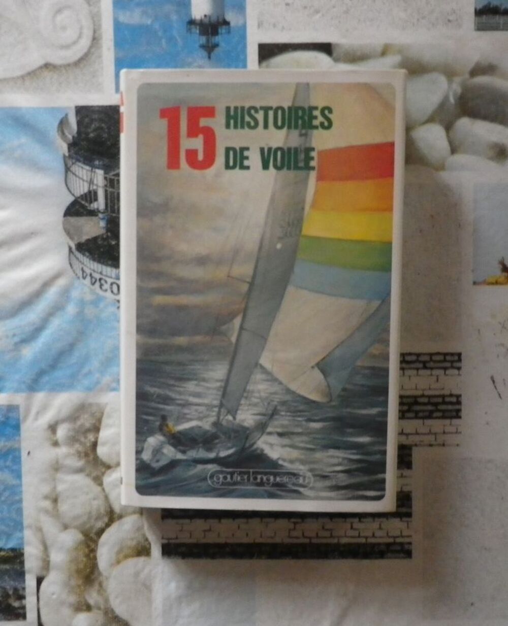 15 HISTOIRES DE VOILE Ed. Gautier Languereau Livres et BD