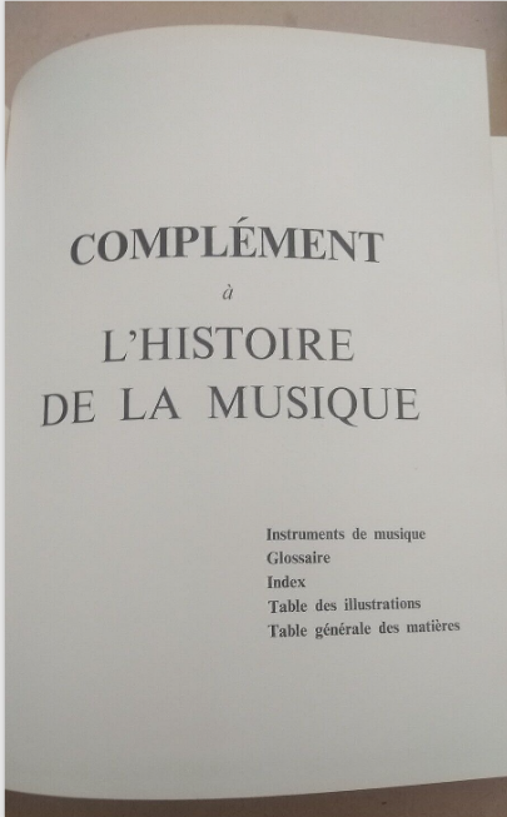 HISTOIRE DE LA MUSIQUE 1971 Compl&eacute;ment &agrave; L'Histoire de la M. Livres et BD