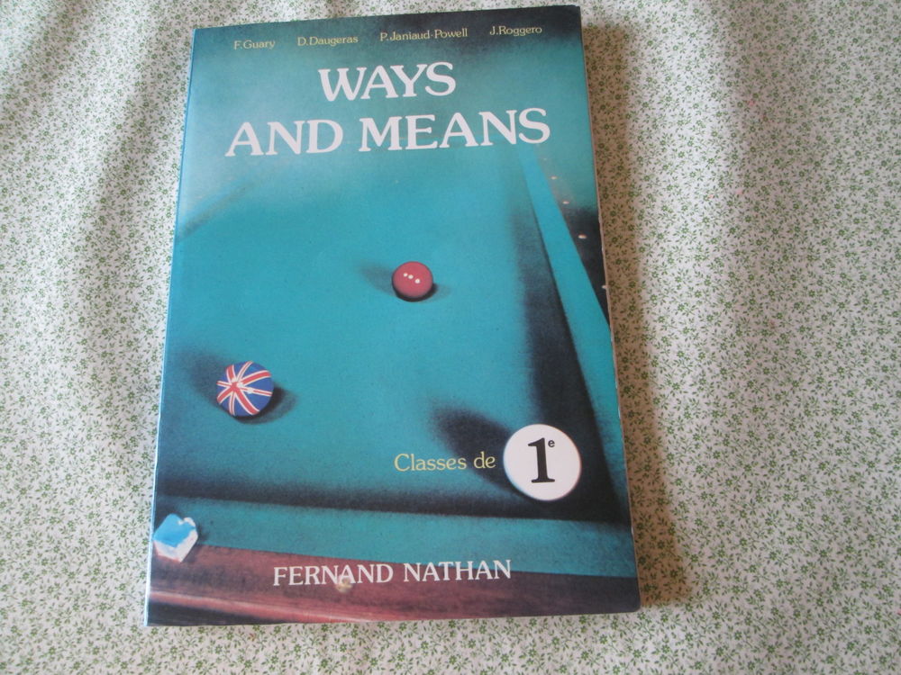 Livre scolaire anglais 1ere Ways and Means Livres et BD