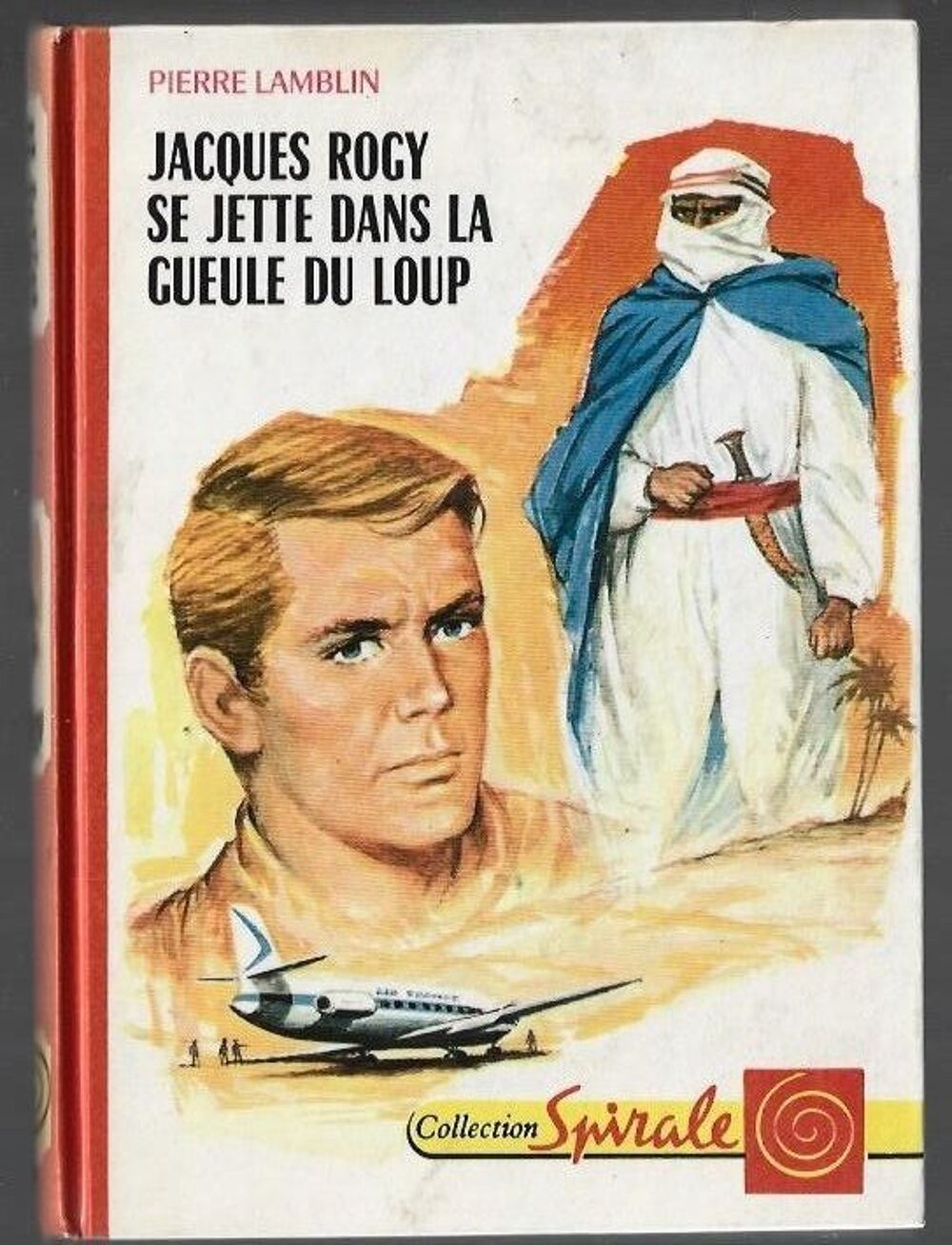 collection spirale - jacques rocy se jette dans la gueule d Livres et BD