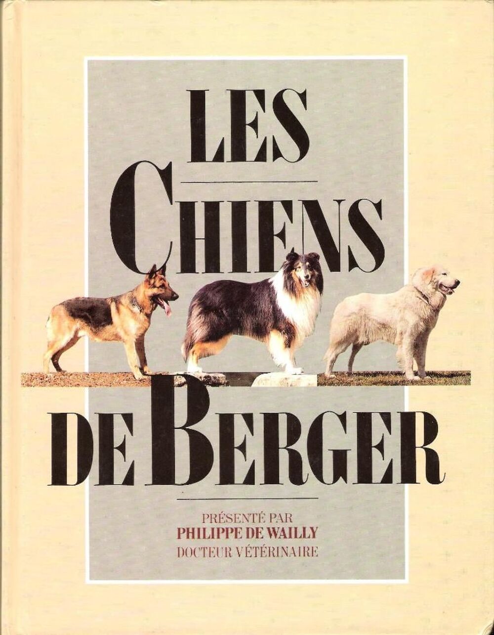 Les Chiens de Berger (Philippe de Wailly) Livres et BD