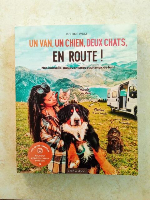 Livre Un van, un chien, deux chats, en route ! (Neuf) 11 Ardoix (07)