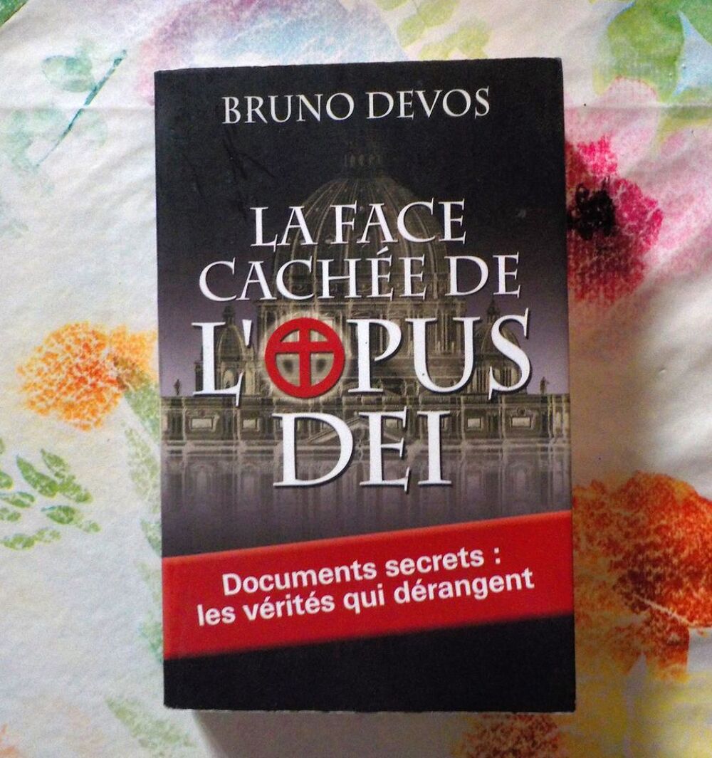 LA FACE CACHEE DE L'OPUS DEI par Bruno DEVOS France loisirs Livres et BD
