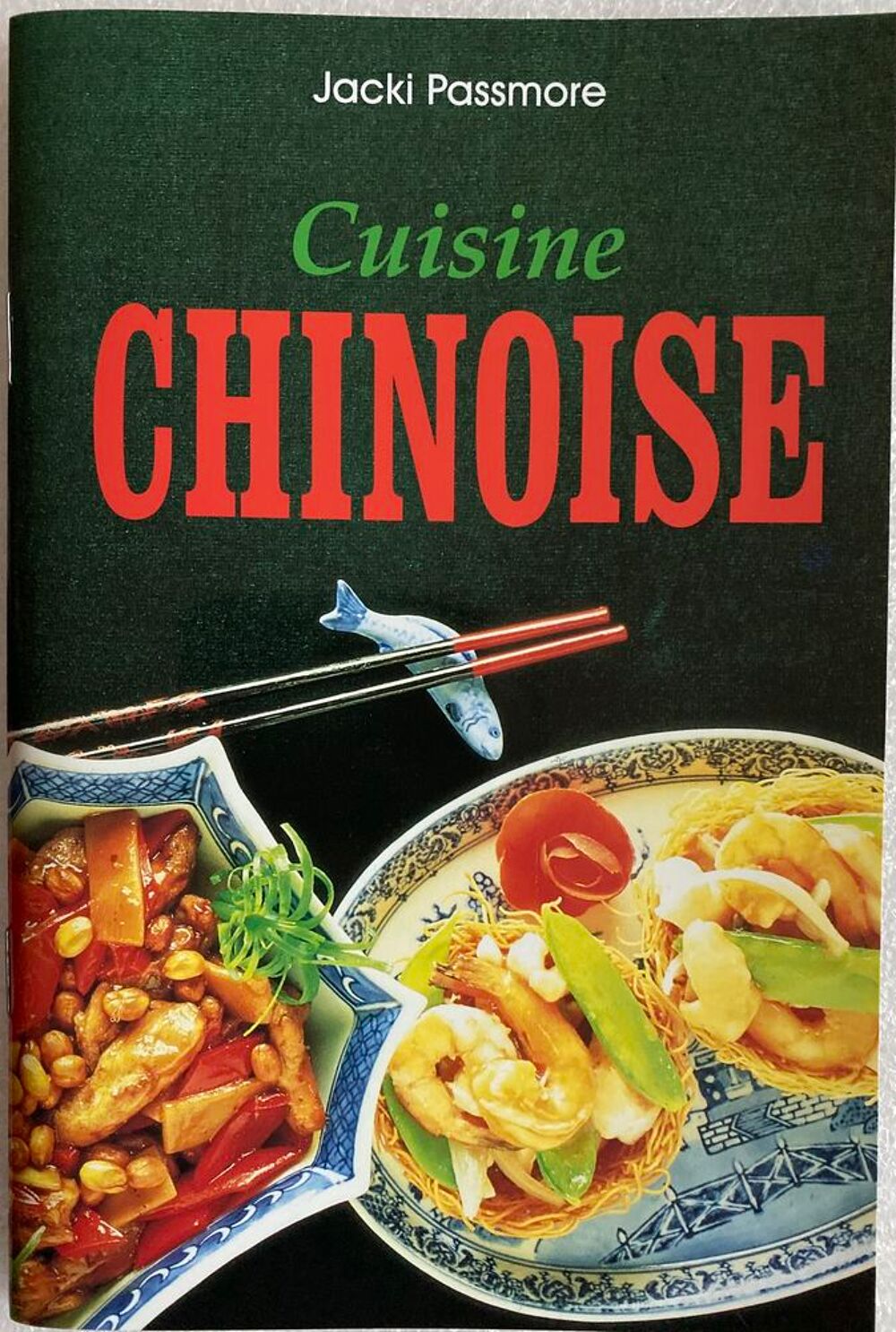 Cuisine chinoise Jacki Passmore Livres et BD