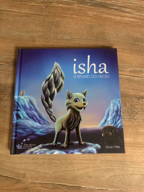 Livre enfant  \'\'  Isha le renard des neiges \'\' 6 Saleilles (66)