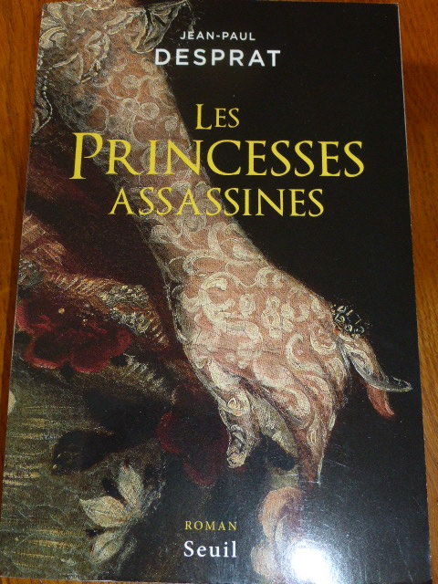 Les princesses assassines Jean Paul DESPRAT 5 Rueil-Malmaison (92)