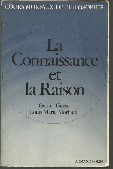 Gerard GUEST / L Marie MORFAUX La connaissance et la raison 4 Montauban (82)